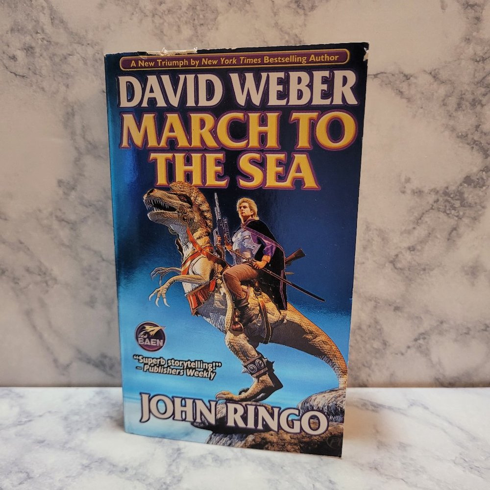 March to the Sea by David Weber, John Ringo * Empire of Man #2